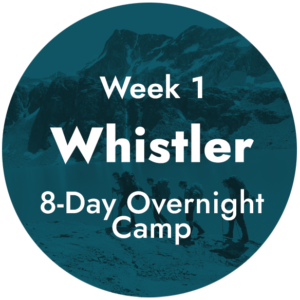 Week 1 - Whistler, BC - 8-Day Overnight Camp