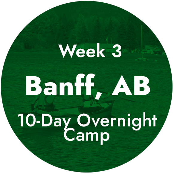 Week 3 - Banff, AB - 10-Day Overnight Camp